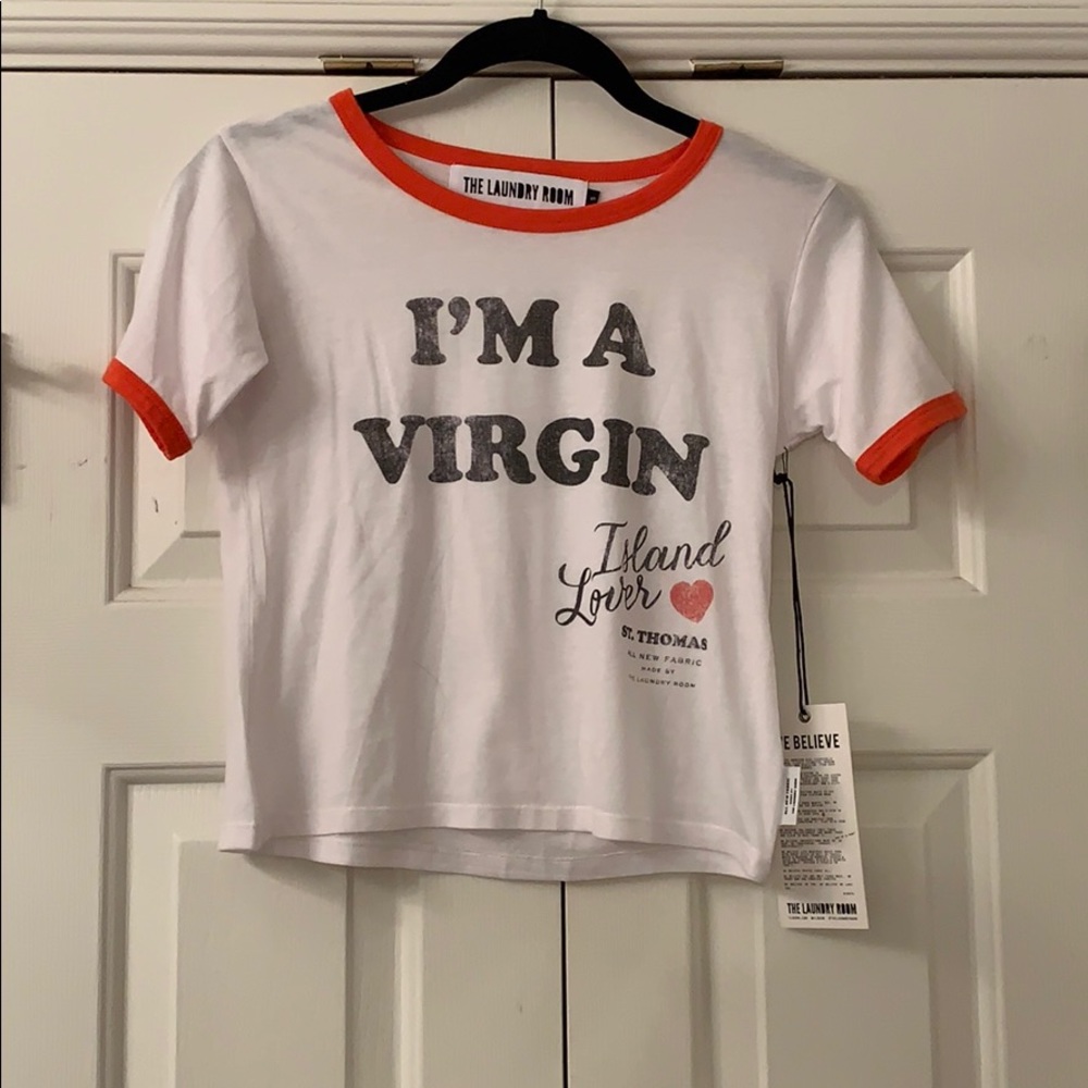 Never been worn I’m a virgin tee